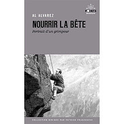 Nourrir la bête : portrait d'un grimpeur