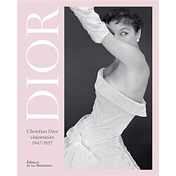 Dior : Christian Dior visionnaire, 1947-1957