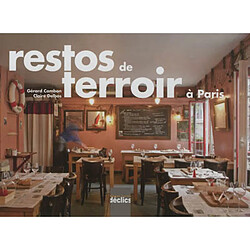 Restos de terroir à Paris