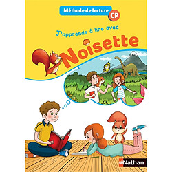 J'apprends à lire avec Noisette, CP : méthode de lecture : manuel - Occasion