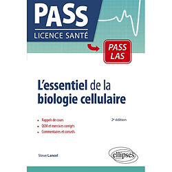 L'essentiel de la biologie cellulaire : rappels de cours, exercices et QCM corrigés