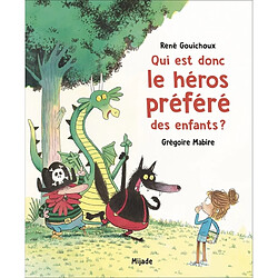 Qui est donc le héros préféré des enfants ? - Occasion