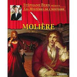 Les mystères de l'histoire. Molière