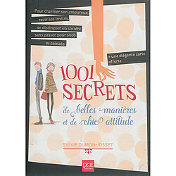 1.001 secrets de belles manières et de chic attitude