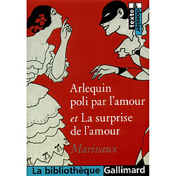 Arlequin poli par l'amour. La surprise de l'amour - Occasion