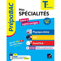 Mes spécialités physique chimie, SVT, grand oral + option maths complémentaires terminale générale : nouveau bac - Occasion