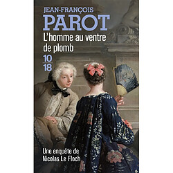 Les enquêtes de Nicolas Le Floch, commissaire au Châtelet. L'homme au ventre de plomb - Occasion