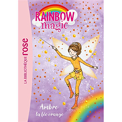 Rainbow magic. Vol. 2. Ambre, la fée orange - Occasion