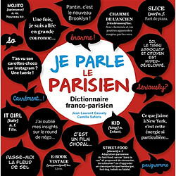 Je parle le parisien : dictionnaire franco-parisien - Occasion