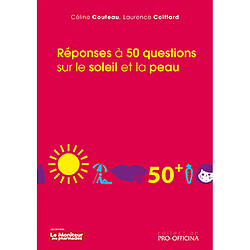 Réponses à 50 questions sur le soleil et la peau