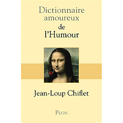 Dictionnaire amoureux de l'humour