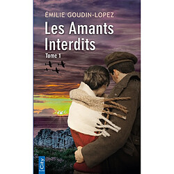 Les amants interdits. Vol. 1