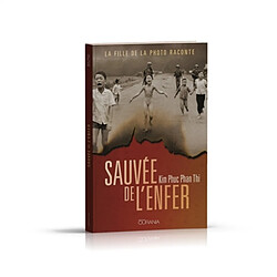 Sauvée de l'enfer : la fille de la photo raconte - Occasion