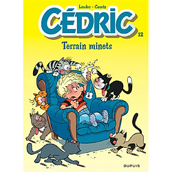 Cédric. Vol. 12. Terrain minets - Occasion