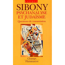 Psychanalyse et judaïsme : questions de transmission - Occasion