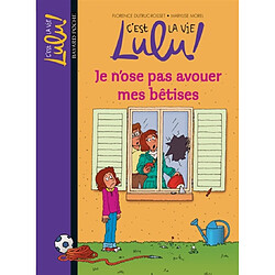 C'est la vie, Lulu !. Vol. 8. Je n'ose pas avouer mes bêtises - Occasion