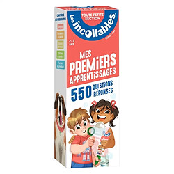 Les incollables : mes premiers apprentissages, 550 questions réponses : toute petite section, 2-3 ans