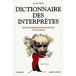 Dictionnaire des interprètes et de l'interprétation musicale - Occasion