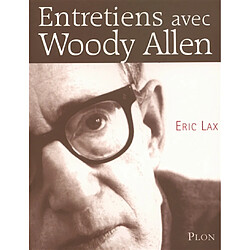 Entretiens avec Woody Allen