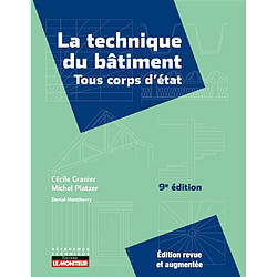 La technique du bâtiment : tous corps d'état