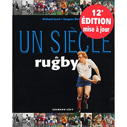 Un siècle de rugby