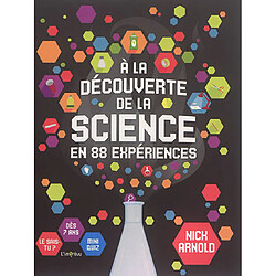 A la découverte de la science en 88 expériences