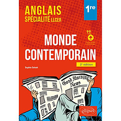 Anglais spécialité LLCER 1re : monde contemporain