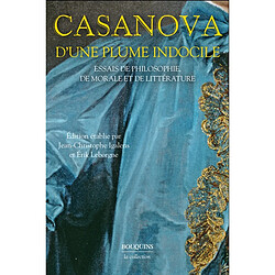 D'une plume indocile : essais de philosophie, de morale et de littérature