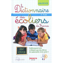 Le dictionnaire des écoliers de France : 5-8 ans, GS-CP-CE