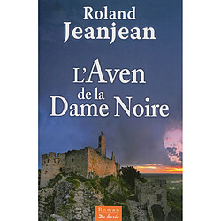 L'aven de la dame noire - Occasion