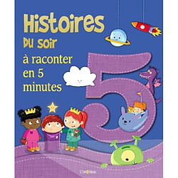 5 histoires du soir à raconter en 5 minutes - Occasion