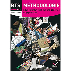 Méthodologie pour l'épreuve de culture générale et expression, BTS années 1 & 2