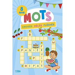 Mots croisés, mêlés, fléchés : 8 ans