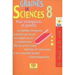 Graines de sciences. Vol. 8 - Occasion