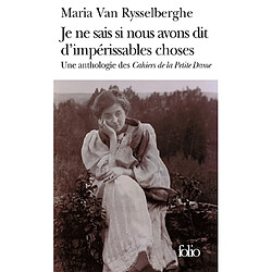 Je ne sais si nous avons dit d'impérissables choses : une anthologie des Cahiers de la petite dame - Occasion