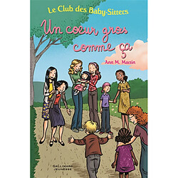 Le Club des baby-sitters. Vol. 16. Un coeur gros comme ça - Occasion