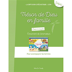 Trésor de Dieu en famille : éveil à la foi, document de l'animateur - Occasion