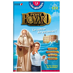 Fort Boyard : le cahier de vacances ! : CE1 vers le CE2, 7-8 ans