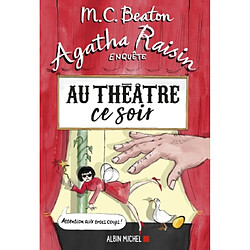 Agatha Raisin enquête. Vol. 25. Au théâtre ce soir - Occasion