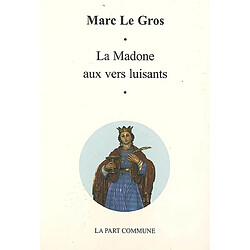 La madone aux vers luisants - Occasion