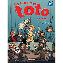 Les blagues de Toto. Vol. 10. L'histoire drôle