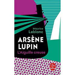 Arsène Lupin. L'aiguille creuse - Occasion