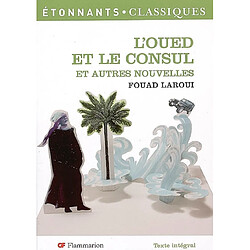 L'oued et le consul : et autres nouvelles - Occasion