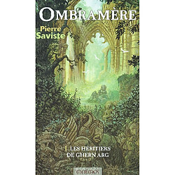 Ombramère. Vol. 1. Les héritiers de Ghern Arg - Occasion