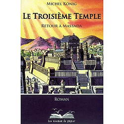 Le troisième temple : retour à Massada - Occasion