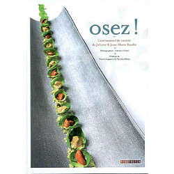 Osez ! : l'antimanuel de cuisine