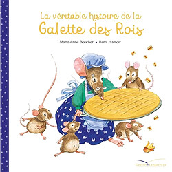 La véritable histoire de la galette des Rois