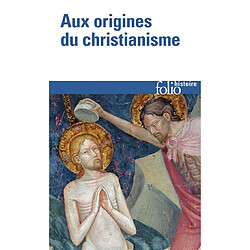 Aux origines du christianisme - Occasion