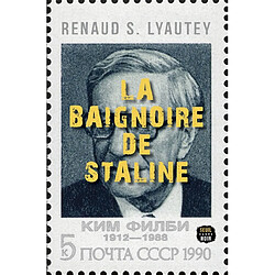 La baignoire de Staline