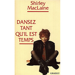 Dansez tant qu'il est temps - Occasion